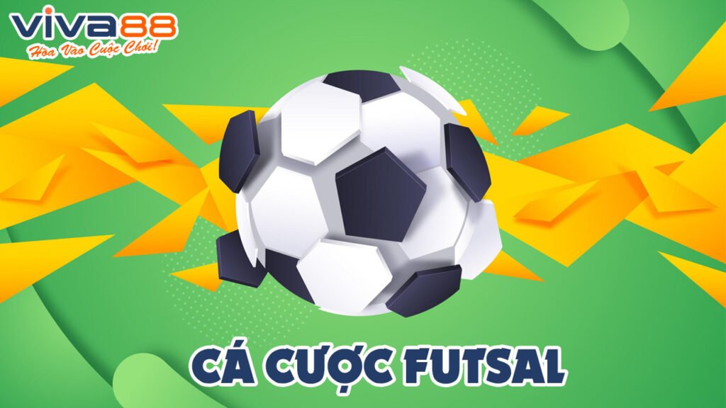 cách chơi cá cược Futsal