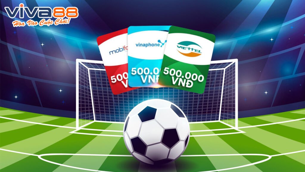 Cách thức cá cược bằng thẻ cào điện thoại