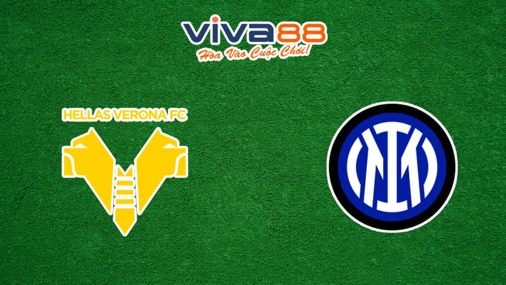 Nhận định Verona vs Inter Milan