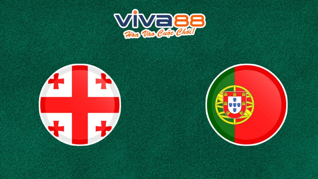 Nhận định Georgia vs Bồ Đào Nha
