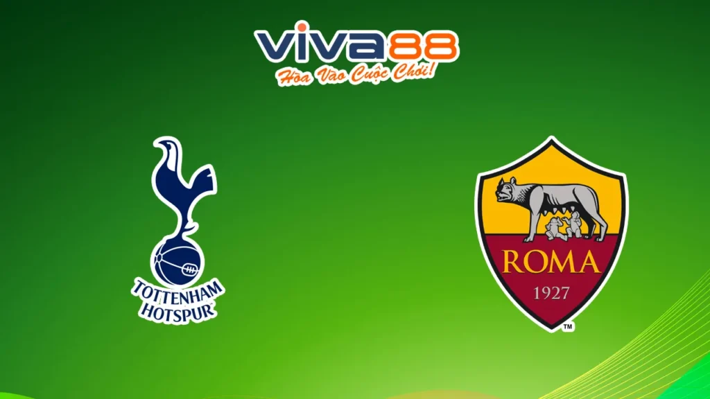 Nhận định Tottenham vs AS Roma 29/11/2024