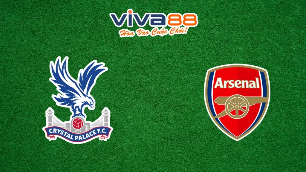 Nhận định Crystal Palace vs Arsenal 22/12/2024