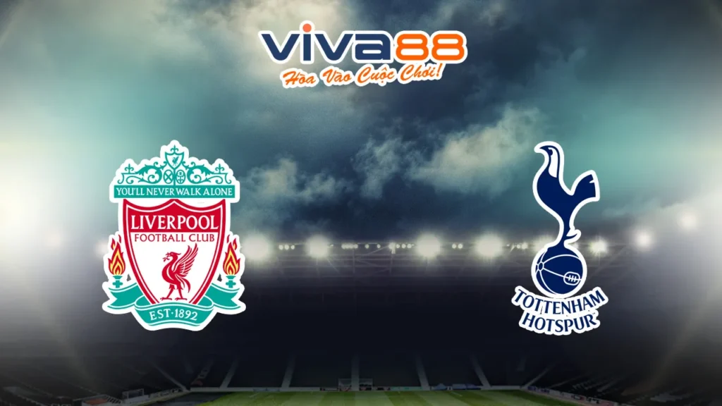 Nhận định Liverpool vs Tottenham 07/02/2025