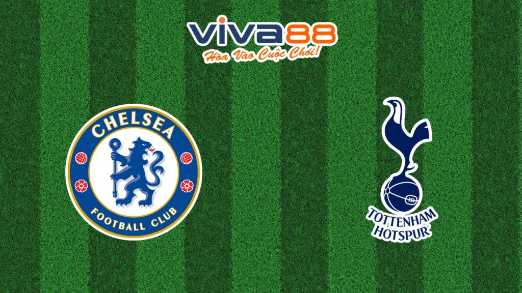 Nhận định Chelsea vs Tottenham 04/04/2025