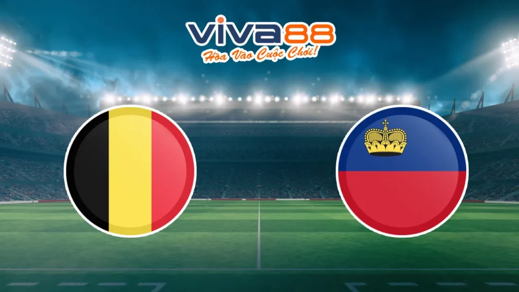 Nhân định Bỉ vs Liechtenstein 19/11/2025