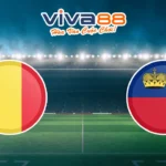 Nhân định Bỉ vs Liechtenstein 19/11/2025